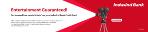 IndusInd Best Cards for Free Movie Tickets
